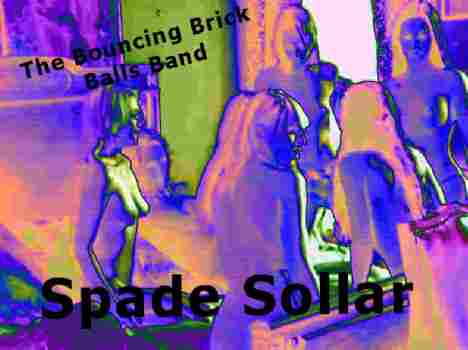 The Bouncing Brick Balls Band Spade Sollarptempo Downtempo