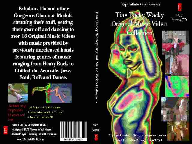 Model Tia Collection. Tacky Not Very Professional Music Videos on  DVD.  Buy Now at £10.00 including UK postage and packing. Please E mail to info@espadarolls.com for more information or to order.